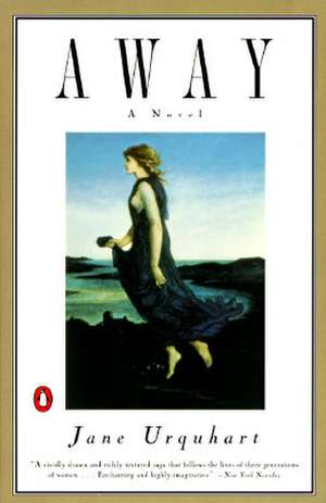 Away de Jane Urquhart