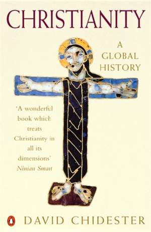 Christianity: A Global History de David Chidester