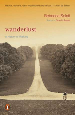 Wanderlust: A History of Walking de Rebecca Solnit