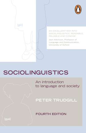 Sociolinguistics: An Introduction to Language and Society de Peter Trudgill