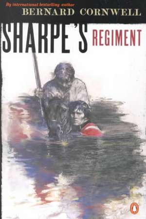 Sharpe's Regiment: Richard Sharpe and the Invasion of France, June to November 1813 de Bernard Cornwell