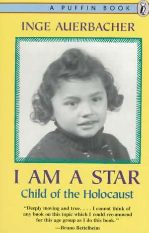 I Am a Star de Inge Auerbacher