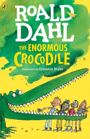 The Enormous Crocodile de Roald Dahl