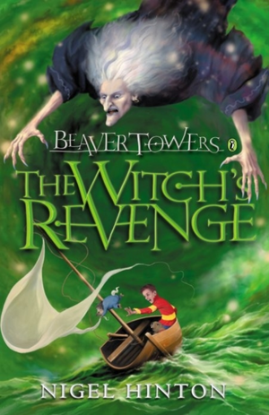 Beaver Towers: The Witch's Revenge de Nigel Hinton