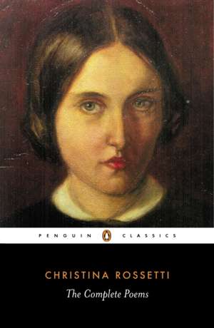 Complete Poems de Christina Rossetti