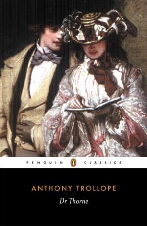 Doctor Thorne de Anthony Trollope