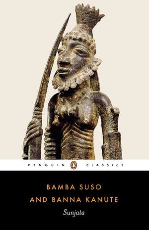 Sunjata: Gambian Versions of the Mande Epic de Bamba Suso