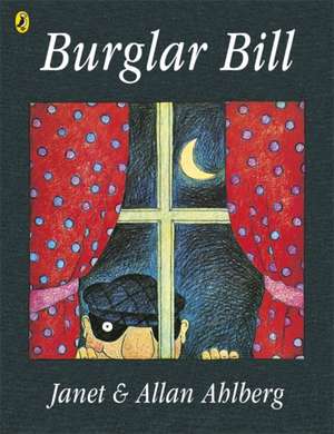 Burglar Bill de Allan Ahlberg