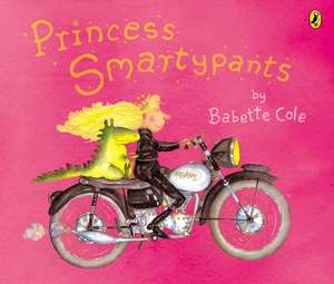 Princess Smartypants de Babette Cole