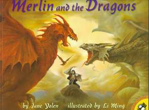 Merlin and the Dragons de Jane Yolen