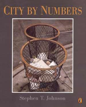 City by Numbers de Stephen T. Johnson