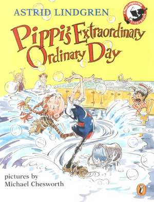 Pippi's Extraordinary Ordinary Day de Astrid Lindgren