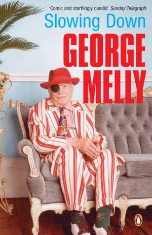 Slowing Down de George Melly