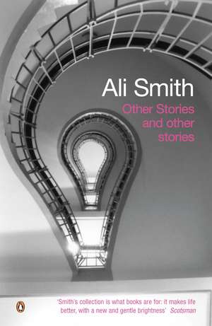 Other Stories and Other Stories de Ali Smith