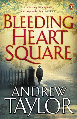 Taylor, A: Bleeding Heart Square