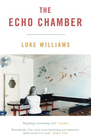 The Echo Chamber de Luke Williams