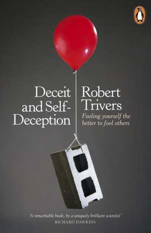 Trivers, R: Deceit and Self-Deception