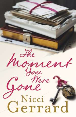 The Moment You Were Gone de Nicci Gerrard