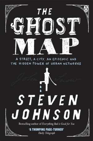 Johnson, S: Ghost Map
