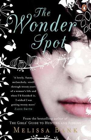 The Wonder Spot de Melissa Bank