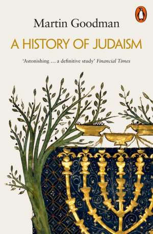 A History of Judaism de Martin Goodman