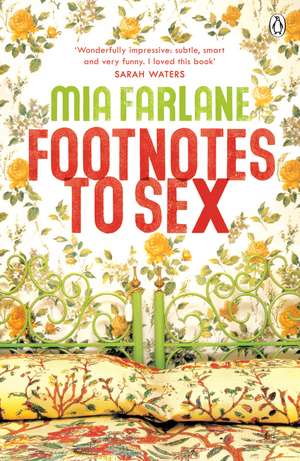 Footnotes to Sex de Mia Farlane