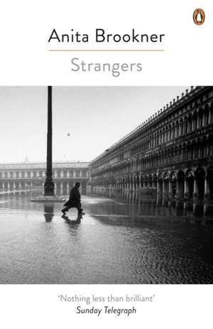 Strangers de Anita Brookner