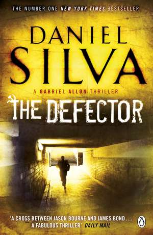 The Defector de Daniel Silva