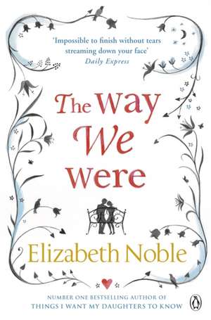 The Way We Were de Elizabeth Noble