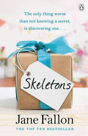 Skeletons de Jane Fallon