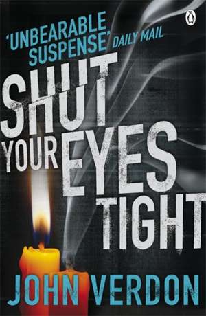 Shut Your Eyes Tight de John Verdon