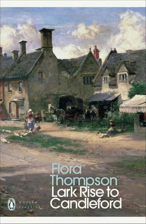 Lark Rise to Candleford de Flora Thompson