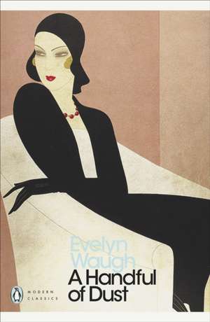 A Handful of Dust de Evelyn Waugh