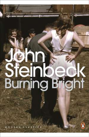 Burning Bright: A Play in Story Form de Mr John Steinbeck