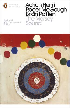 The Mersey Sound: Restored 50th Anniversary Edition de ADRIAN HENRI