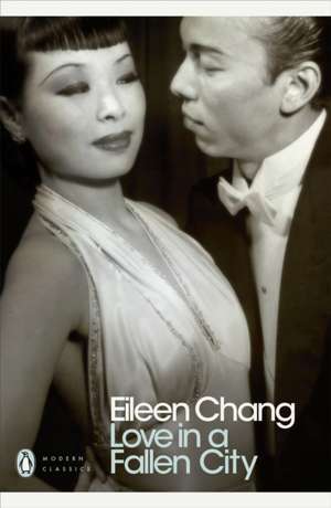 Love in a Fallen City de Eileen Chang