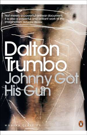 Johnny Got His Gun de Dalton Trumbo