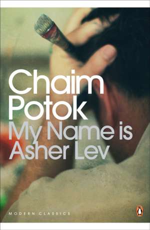 My Name is Asher Lev de Chaim Potok