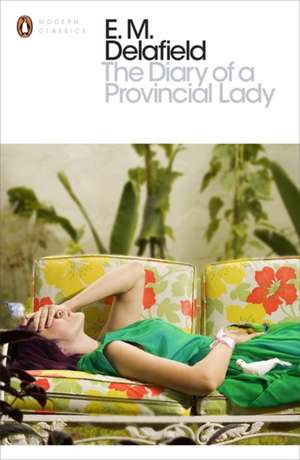 The Diary of a Provincial Lady de E.M. Delafield