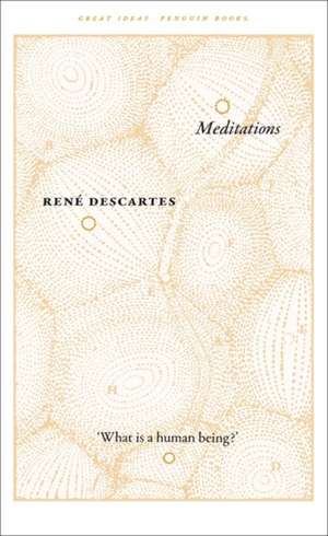 Descartes, R: Meditations
