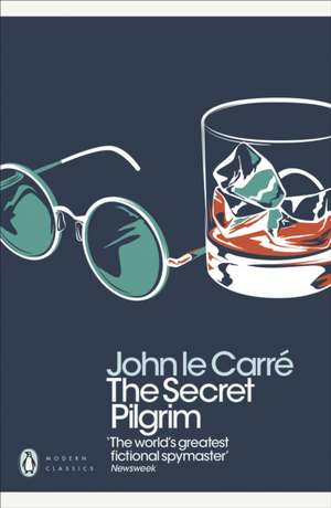 The Secret Pilgrim de John le Carré