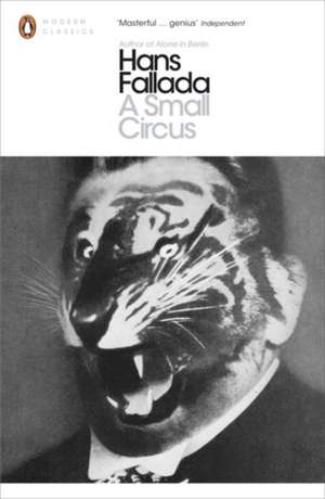 A Small Circus de Hans Fallada