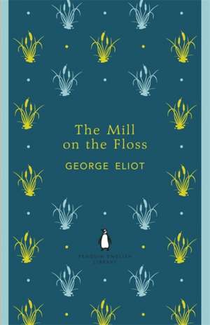 The Mill on the Floss de George Eliot