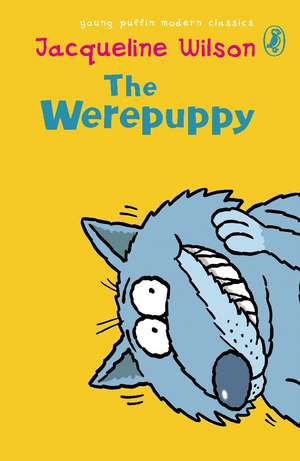 The Werepuppy de Jacqueline Wilson