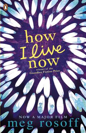 How I Live Now de Meg Rosoff