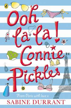 Ooh La La! Connie Pickles de Sabine Durrant