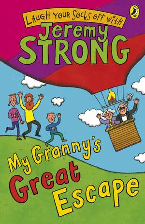 My Granny's Great Escape de Jeremy Strong