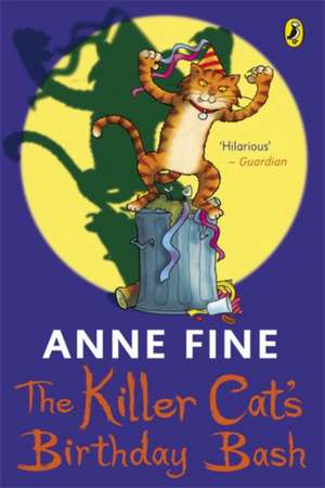 The Killer Cat's Birthday Bash de Anne Fine