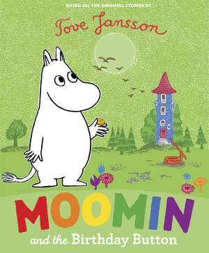 Moomin and the Birthday Button de Tove Jansson