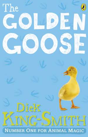 The Golden Goose de Dick King-Smith